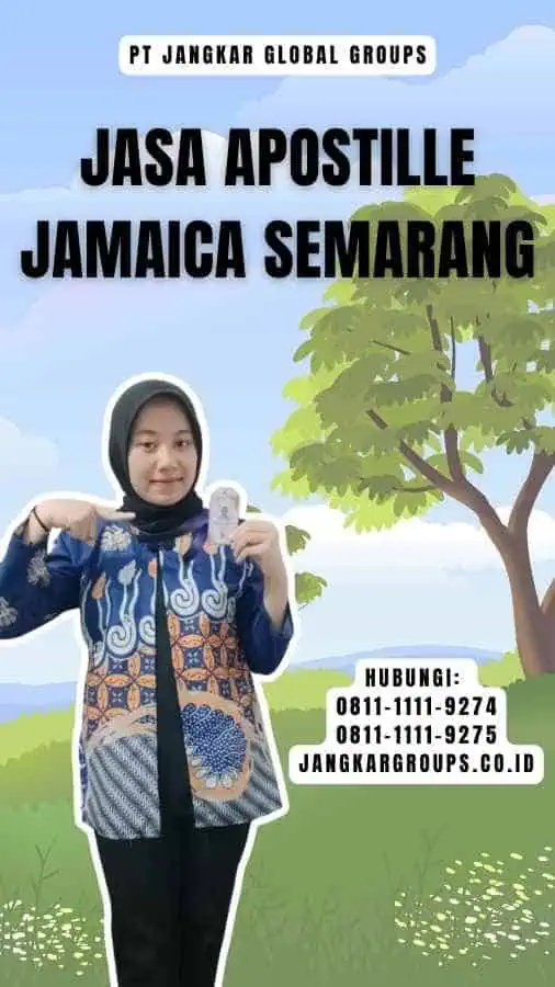 Jasa Apostille Jamaica Semarang