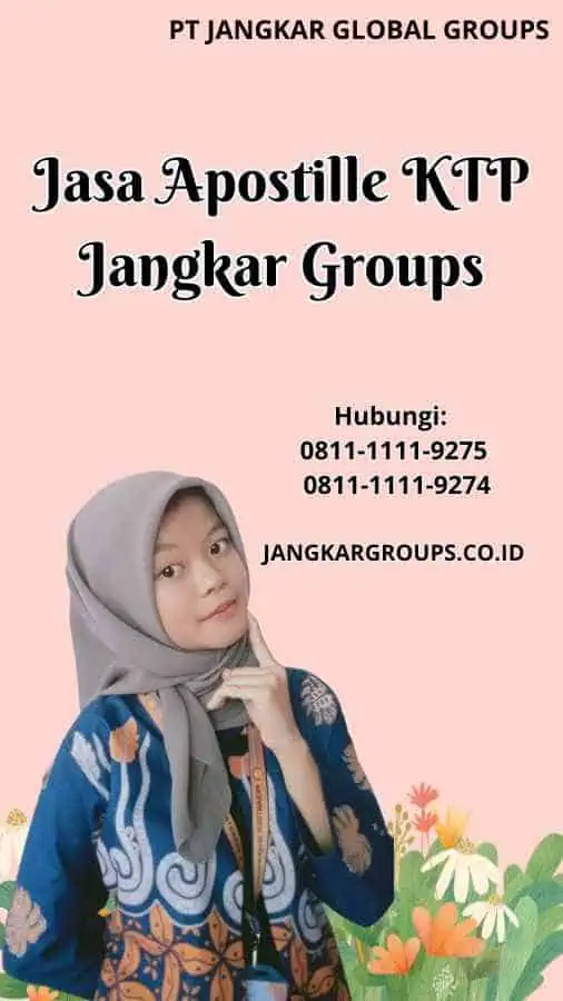 Jasa Apostille KTP Jangkar Groups