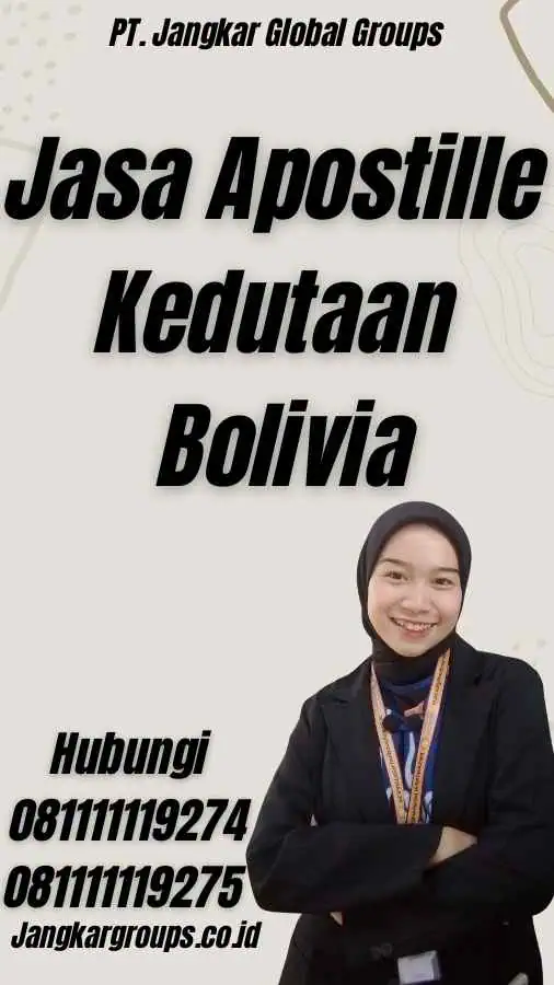 Jasa Apostille Kedutaan Bolivia