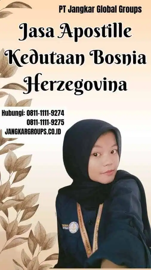 Jasa Apostille Kedutaan Bosnia Herzegovina