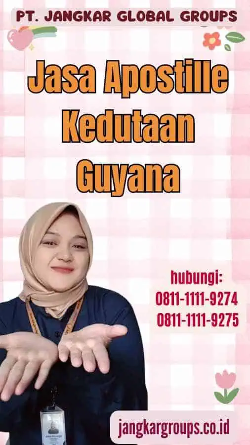 Jasa Apostille Kedutaan Guyana