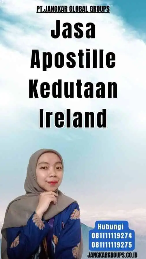 Jasa Apostille Kedutaan Ireland