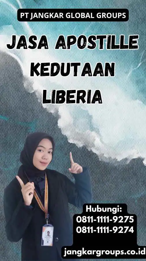 Jasa Apostille Kedutaan Liberia