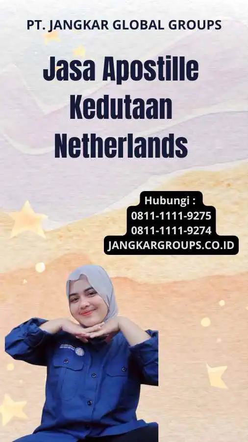 Jasa Apostille Kedutaan Netherlands