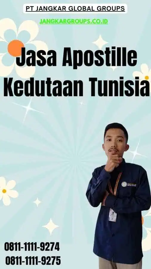 Jasa Apostille Kedutaan Tunisia