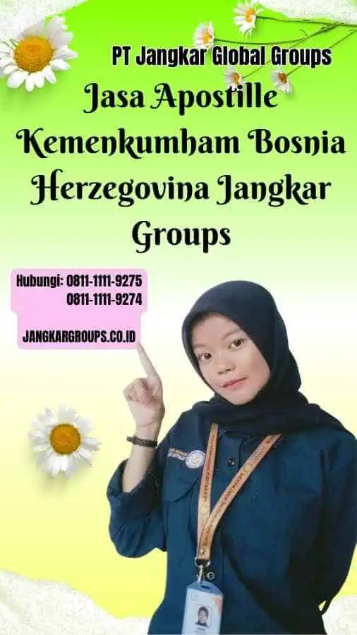 Jasa Apostille Kemenkumham Bosnia Herzegovina Jangkar Groups