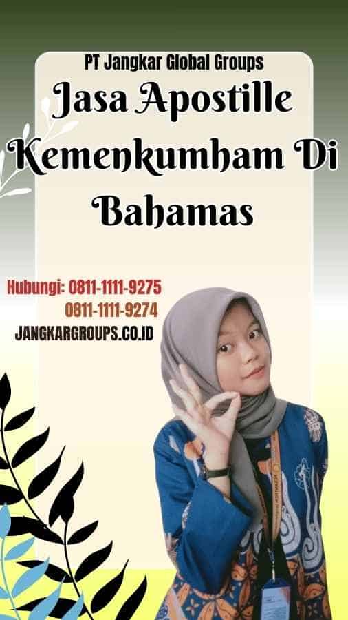 Jasa Apostille Kemenkumham Di Bahamas