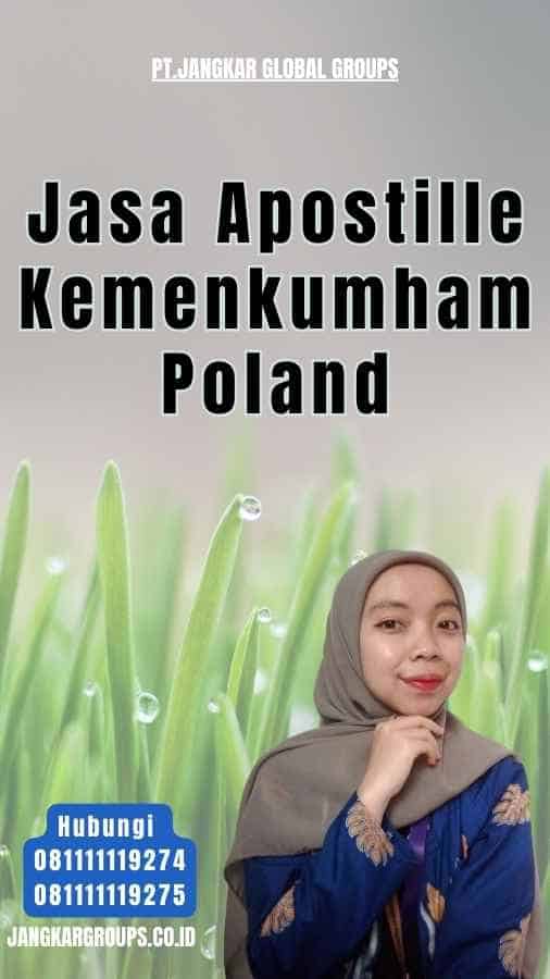 Jasa Apostille Kemenkumham Poland