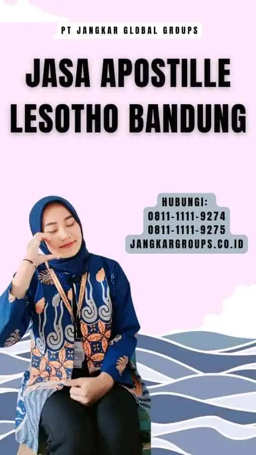 Jasa Apostille Lesotho Bandung