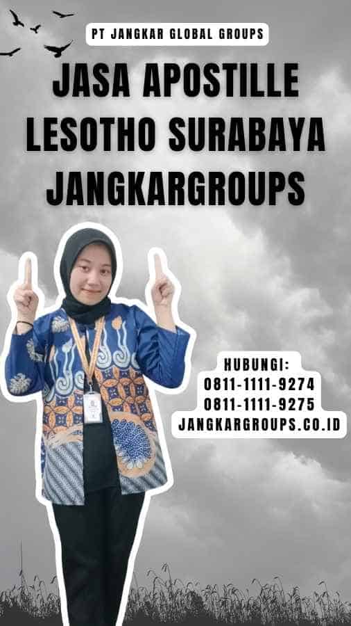 Jasa Apostille Lesotho Surabaya Jangkargroups