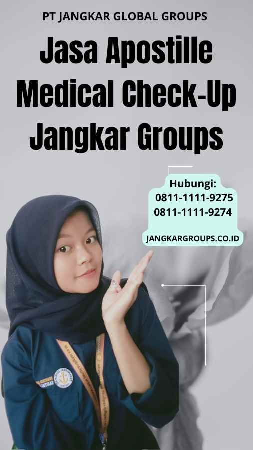 Jasa Apostille Medical Check-Up Jangkar Groups