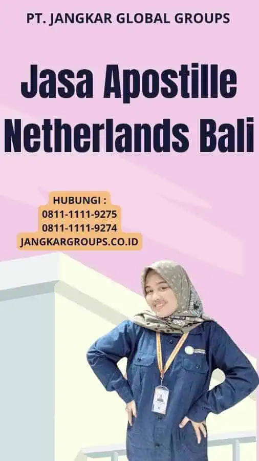 Jasa Apostille Netherlands Bali