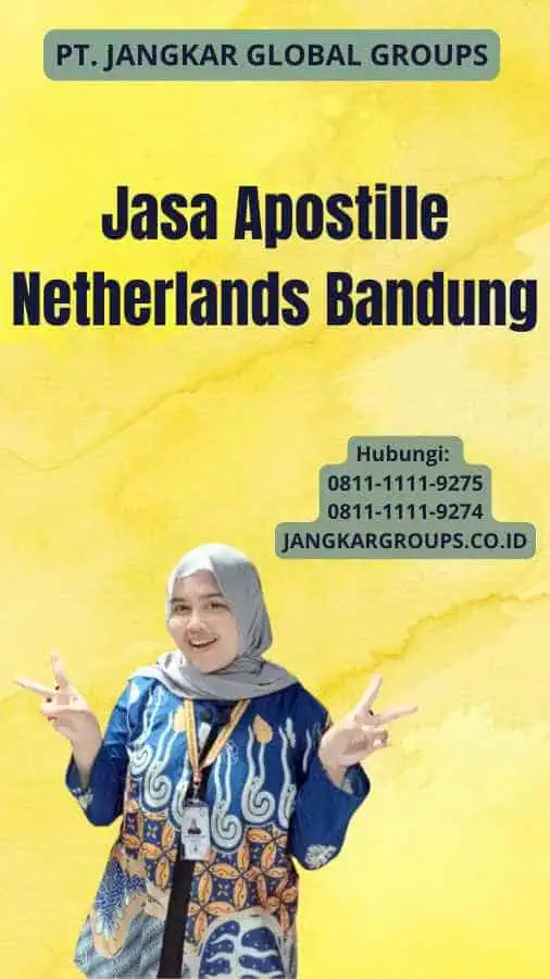 Jasa Apostille Netherlands Bandung