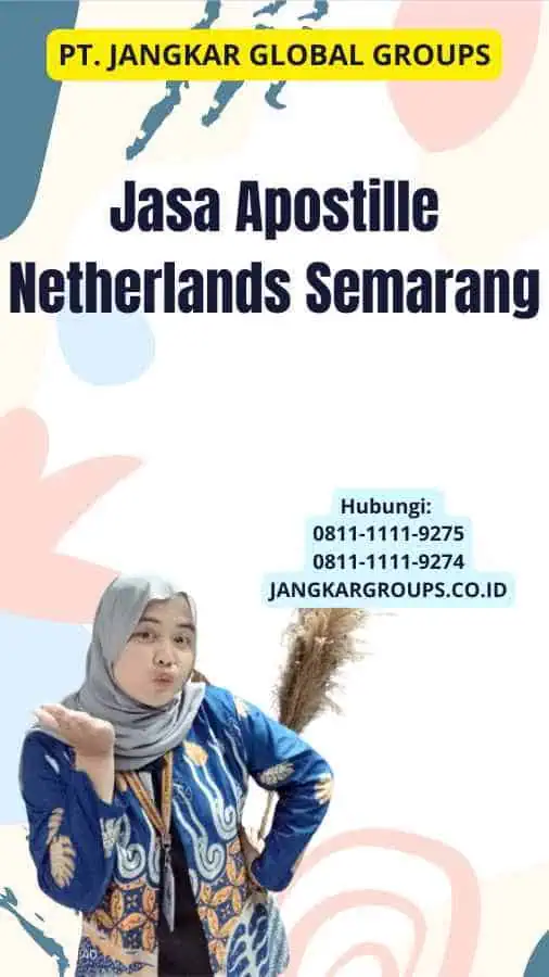 Jasa Apostille Netherlands Semarang