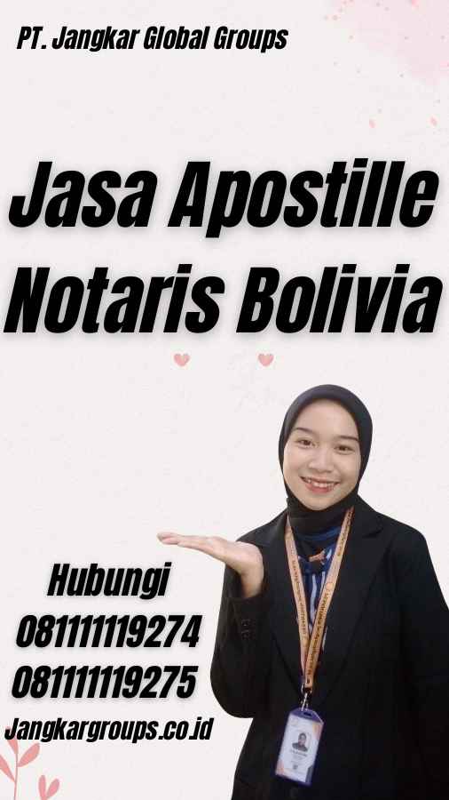 Jasa Apostille Notaris Bolivia