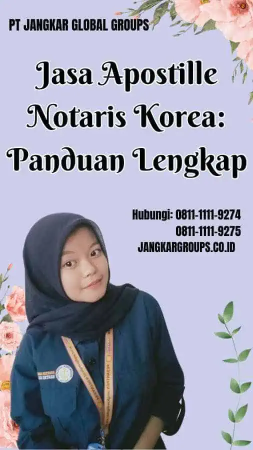 Jasa Apostille Notaris Korea Panduan Lengkap