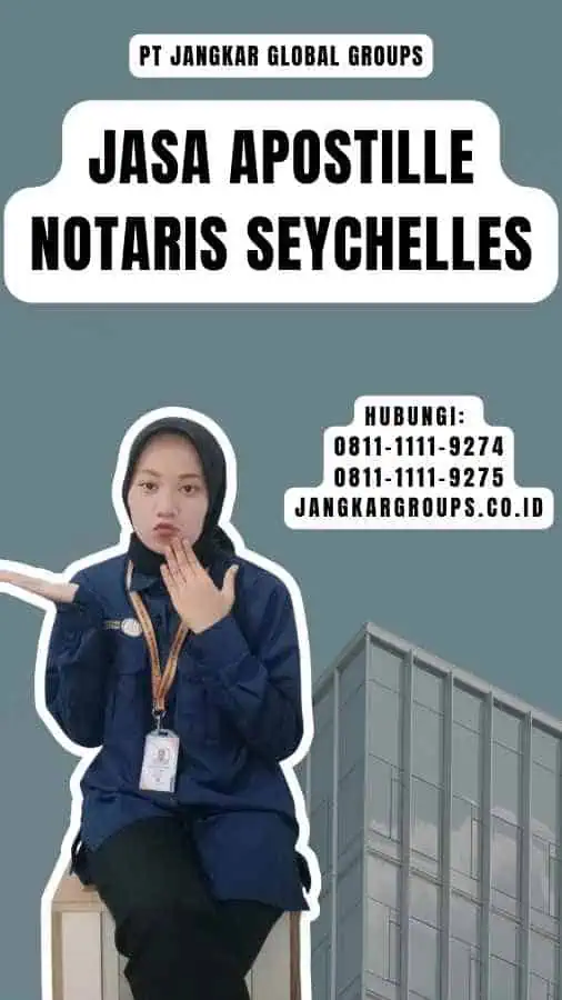 Jasa Apostille Notaris Seychelles