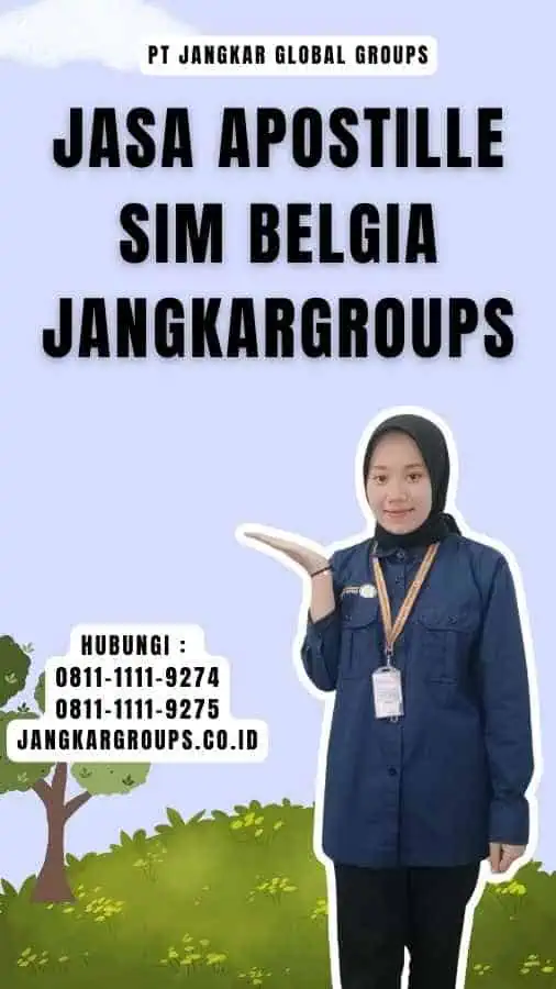 Jasa Apostille SIM Belgia Jangkargroups