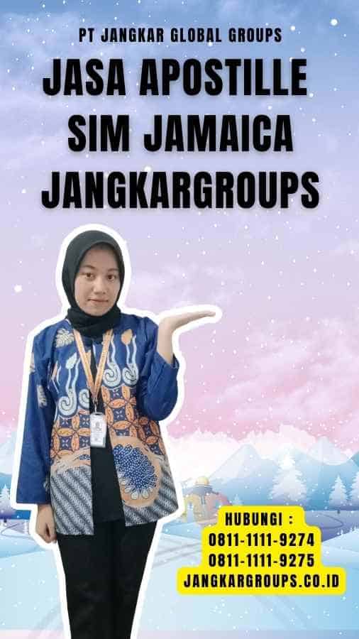 Jasa Apostille SIM Jamaica Jangkargroups