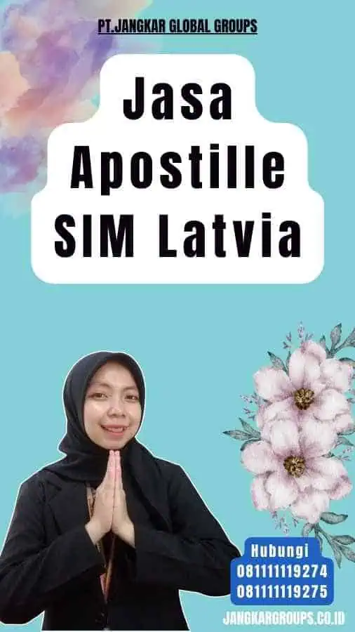 Jasa Apostille SIM Latvia