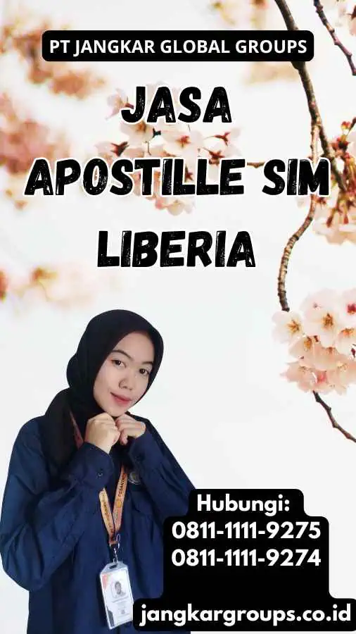 Jasa Apostille SIM Liberia