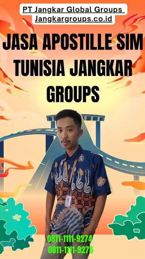 Jasa Apostille SIM Tunisia Jangkar Groups