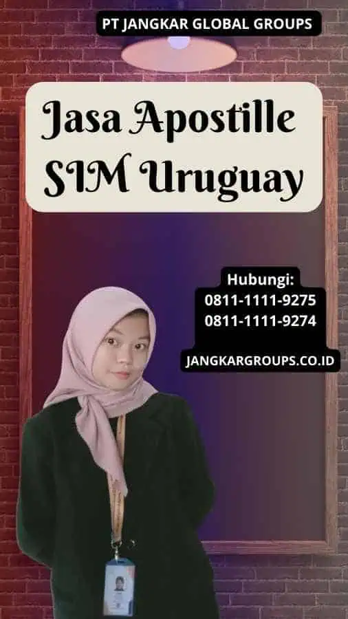 Jasa Apostille SIM Uruguay