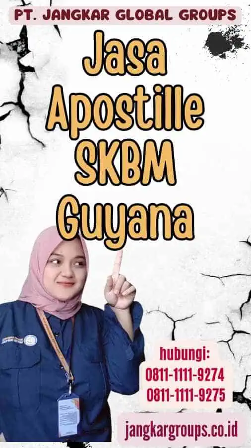 Jasa Apostille SKBM Guyana