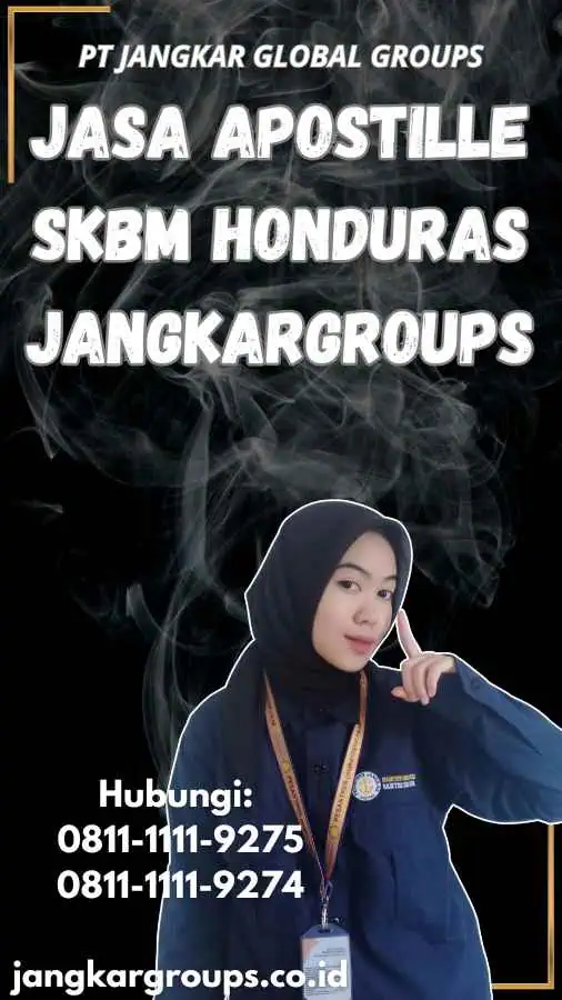 Jasa Apostille SKBM Honduras Jangkargroups