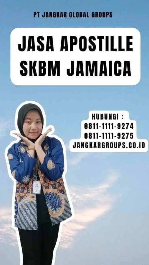 Jasa Apostille SKBM Jamaica