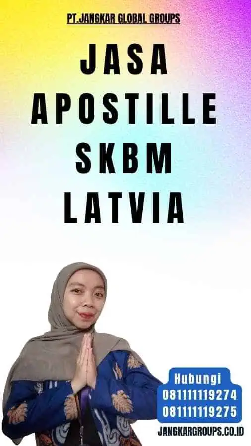 Jasa Apostille SKBM Latvia