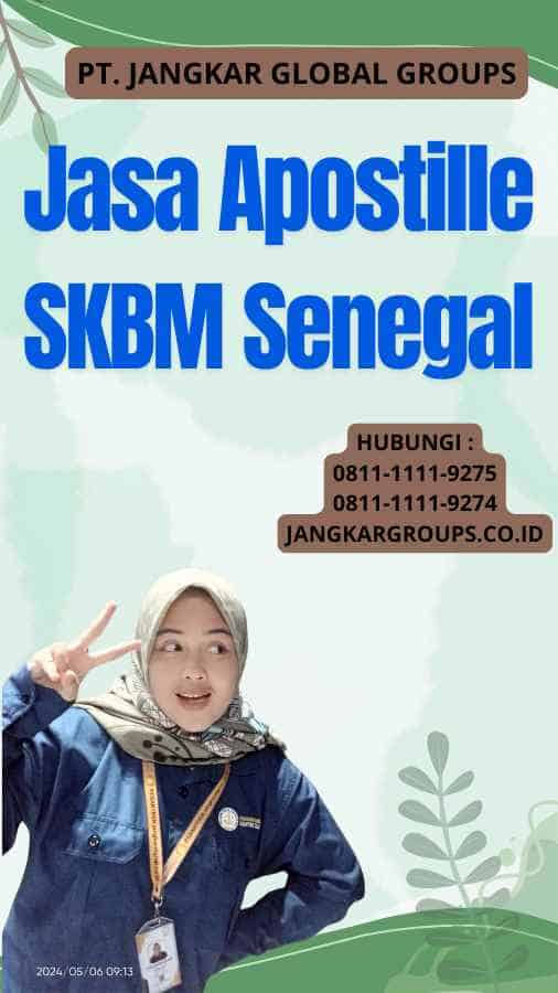 Jasa Apostille SKBM Senegal