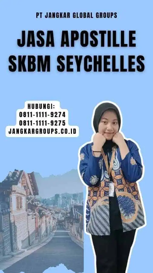 Jasa Apostille SKBM Seychelles