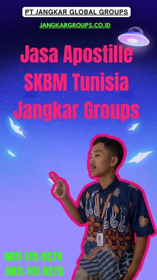 Jasa Apostille SKBM Tunisia Jangkar Groups