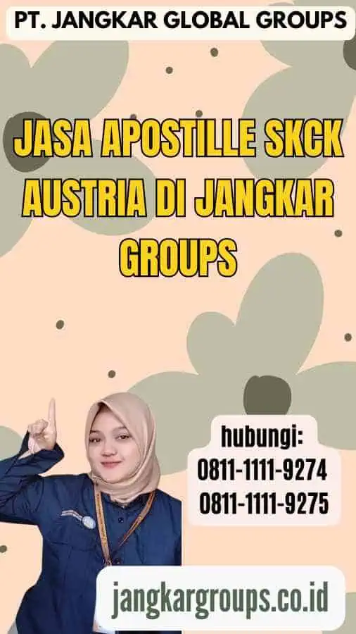 Jasa Apostille SKCK Austria di Jangkar Groups