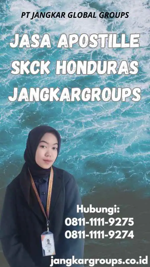 Jasa Apostille SKCK Honduras Jangkargroups