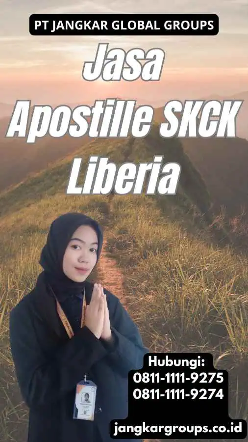 Jasa Apostille SKCK Liberia