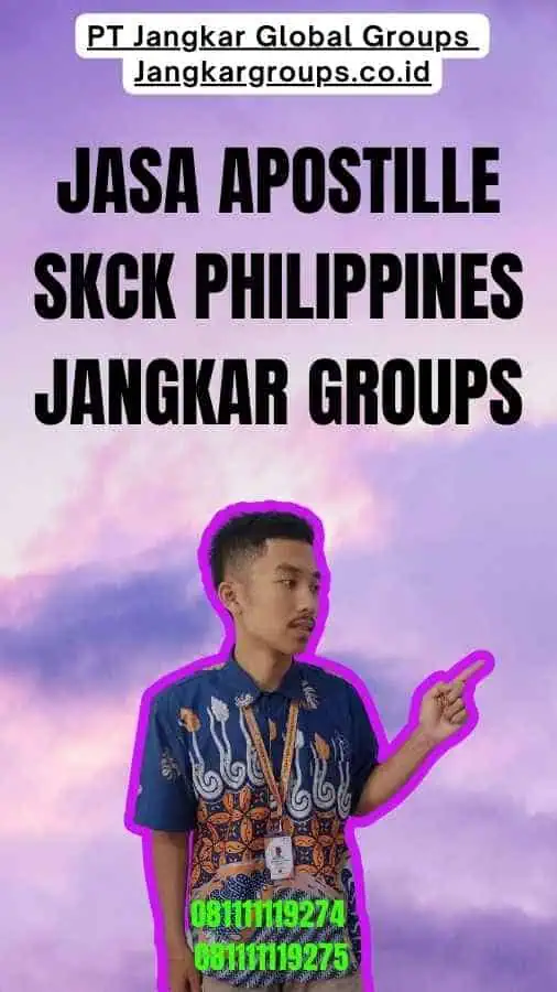 Jasa Apostille SKCK Philippines Jangkar Groups