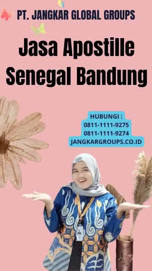 Jasa Apostille Senegal Bandung