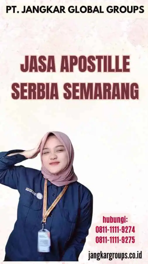 Jasa Apostille Serbia Semarang