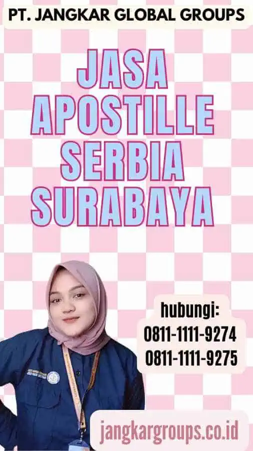 Jasa Apostille Serbia Surabaya