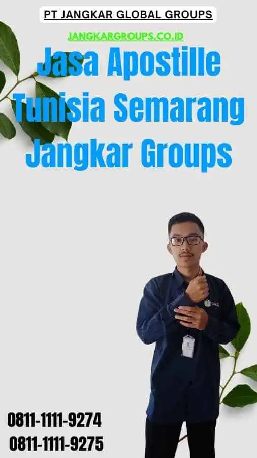 Jasa Apostille Tunisia Semarang Jangkar Groups