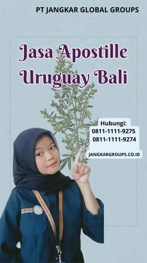 Jasa Apostille Uruguay Bali