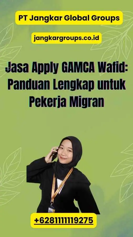 Jasa Apply GAMCA Wafid: Panduan Lengkap untuk Pekerja Migran