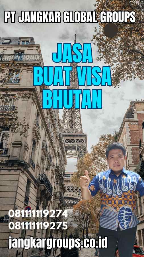 Jasa Buat Visa Bhutan