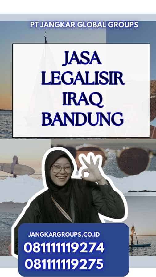 Jasa Legalisir Iraq Bandung