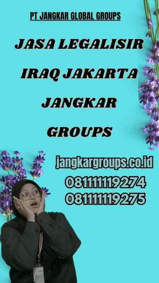 Jasa Legalisir Iraq Jakarta Jangkar Groups