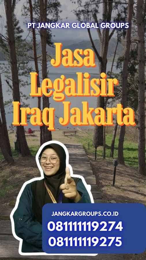 Jasa Legalisir Iraq Jakarta