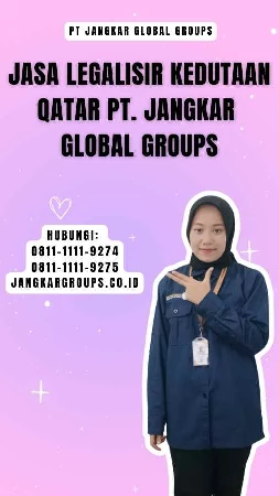 Jasa Legalisir Kedutaan Qatar PT. Jangkar Global Groups