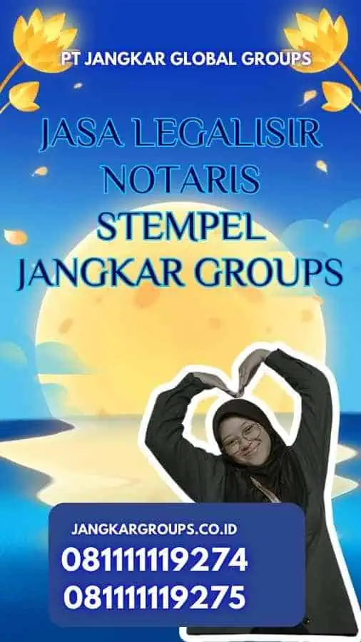 Jasa Legalisir Notaris Stempel Jangkar Groups